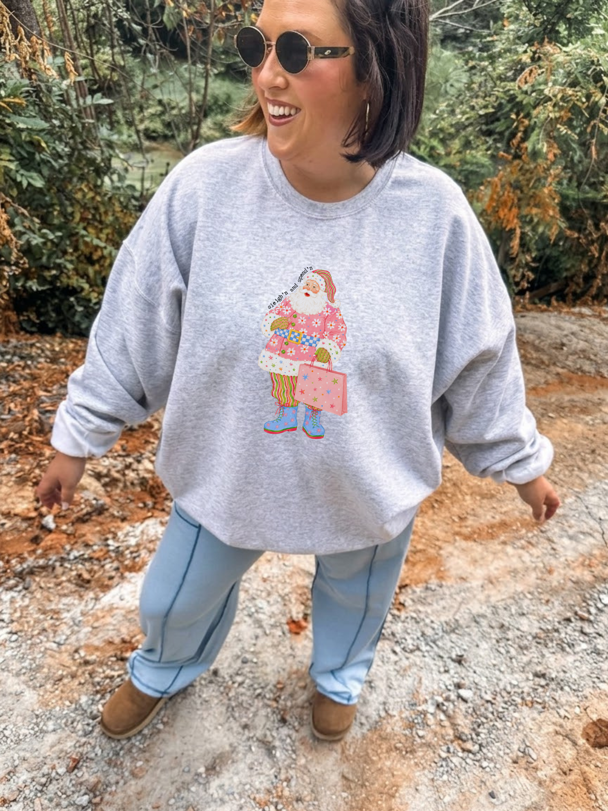 Sleigh’n and Spend’n Santa- Ash sweatshirt