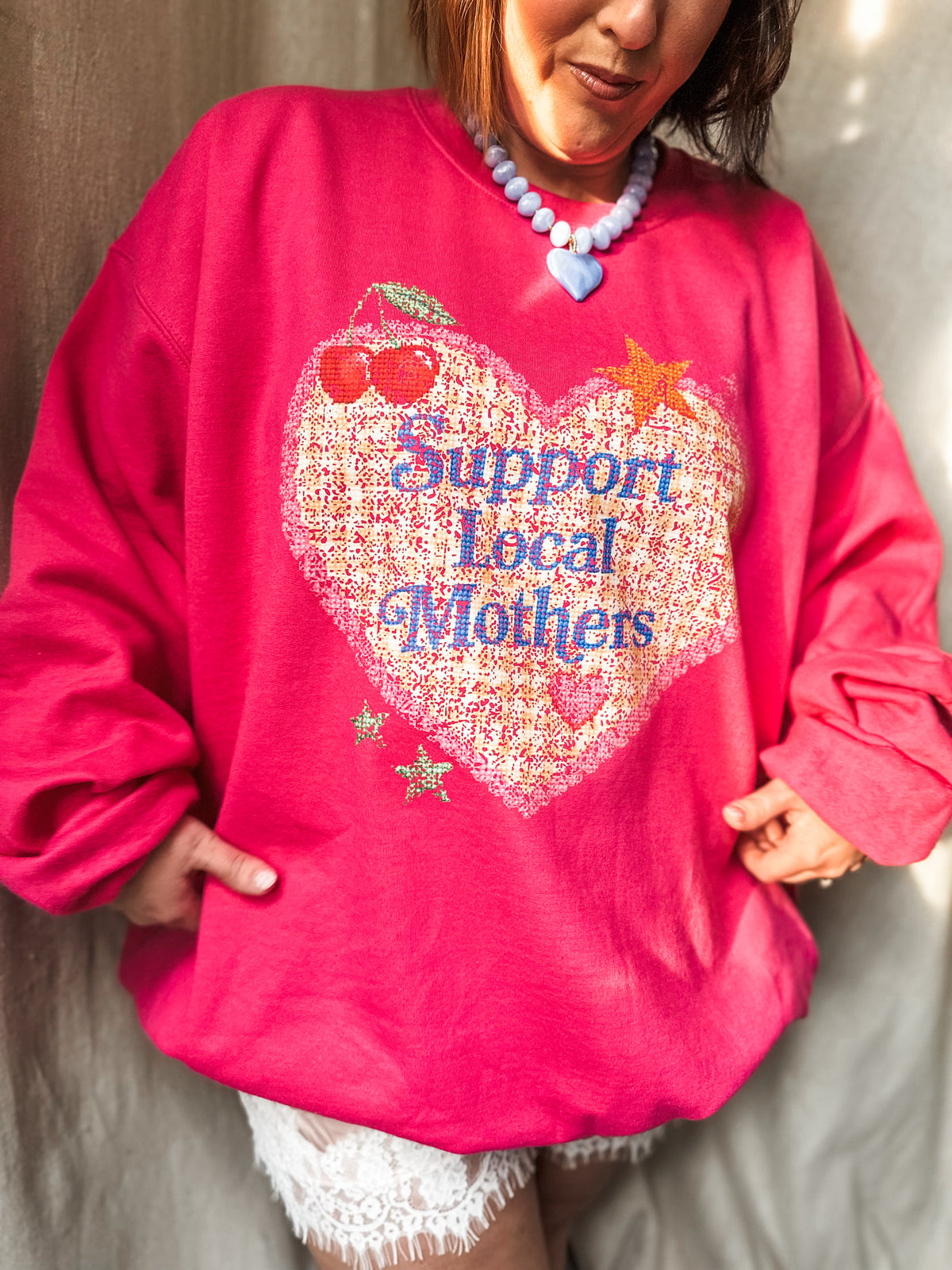 Support Your Local Mothers- pink sweatshirt