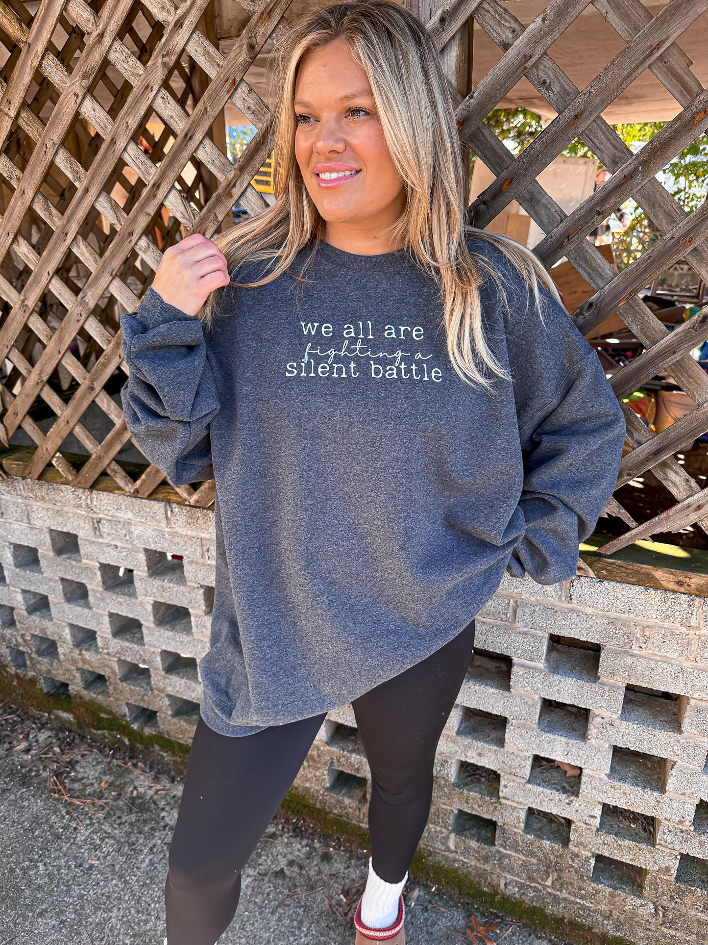 We are all Fighting A Battle Sweatshirt