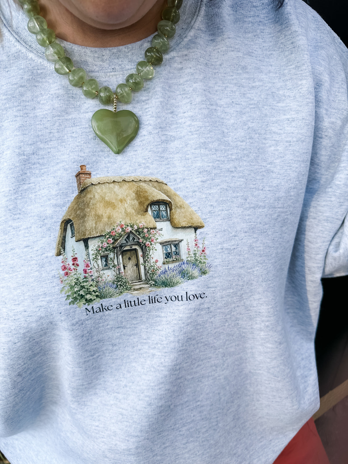 Make a Little Life You Love- Ash Sweatshirt