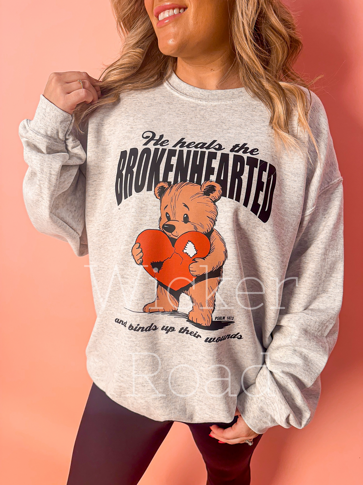 He Heals the Brokenhearted Sweatshirt