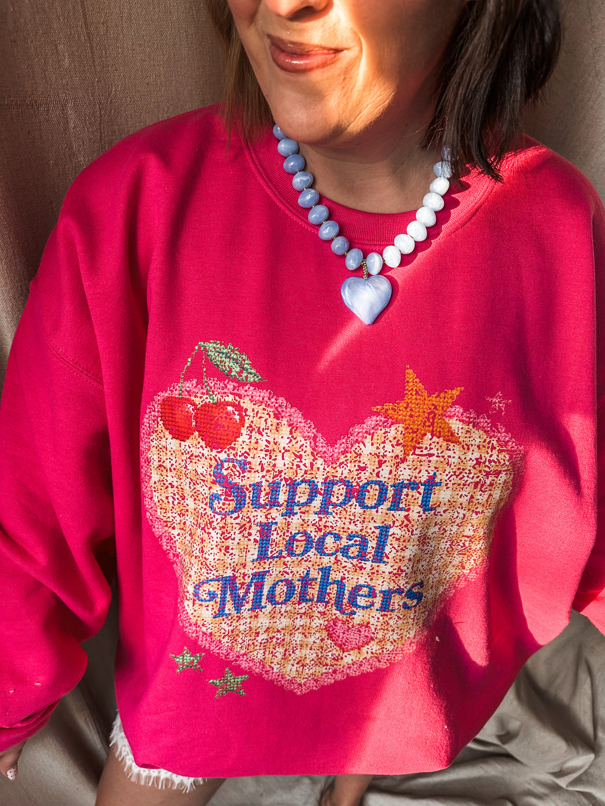 Support Your Local Mothers- pink sweatshirt