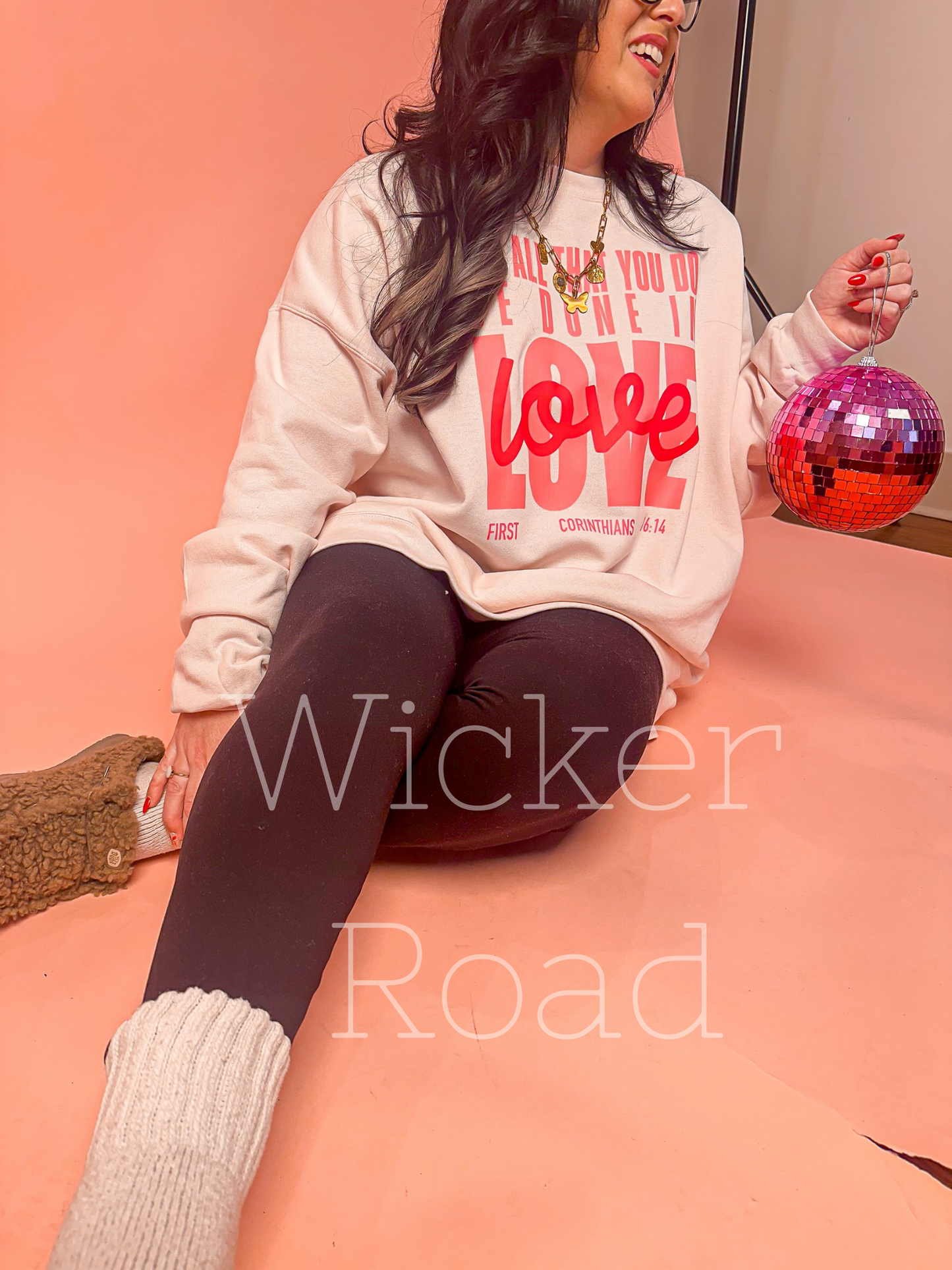 Let All That You Do Be Done in Love Sweatshirt