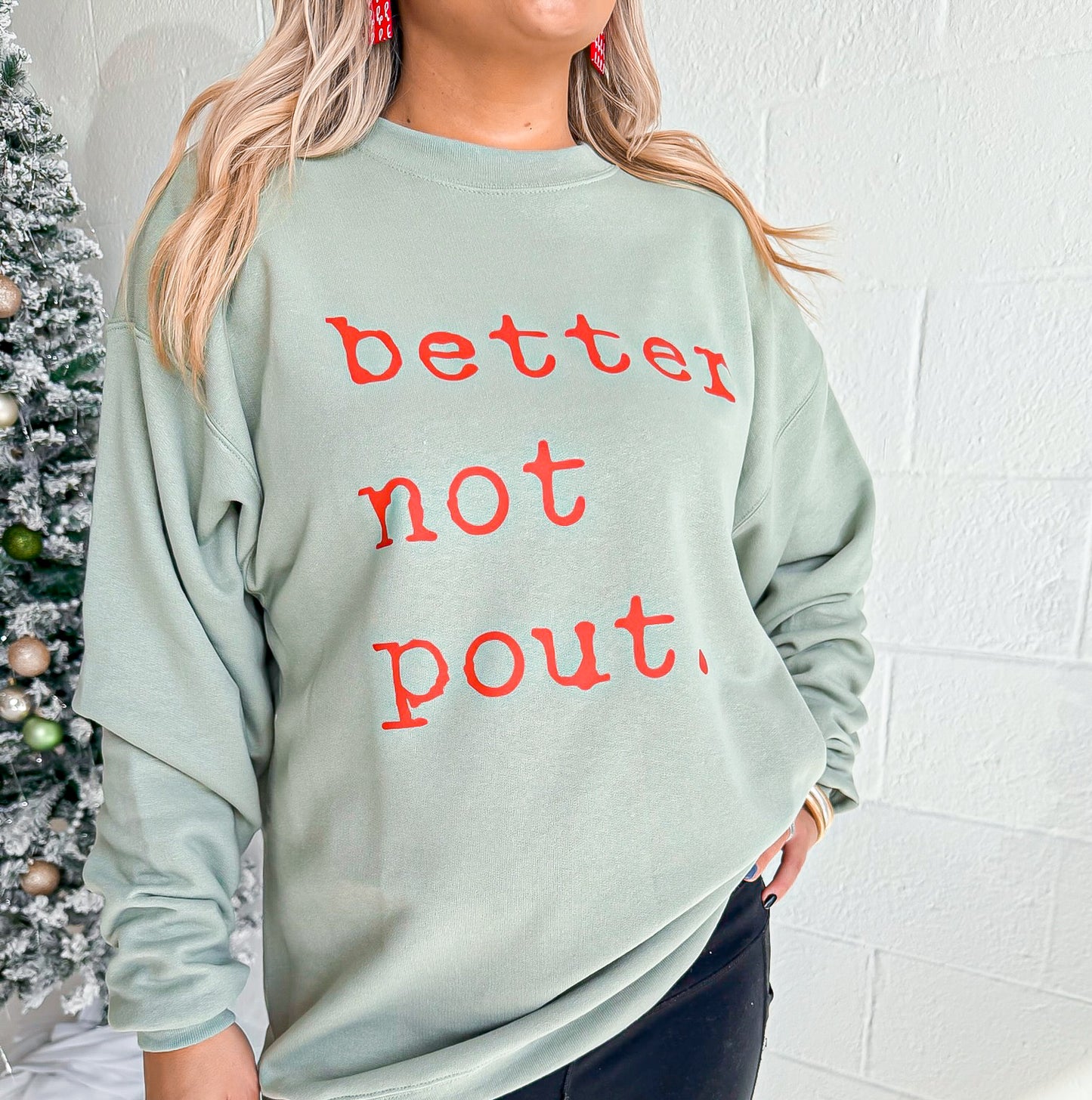 Better Not Pout