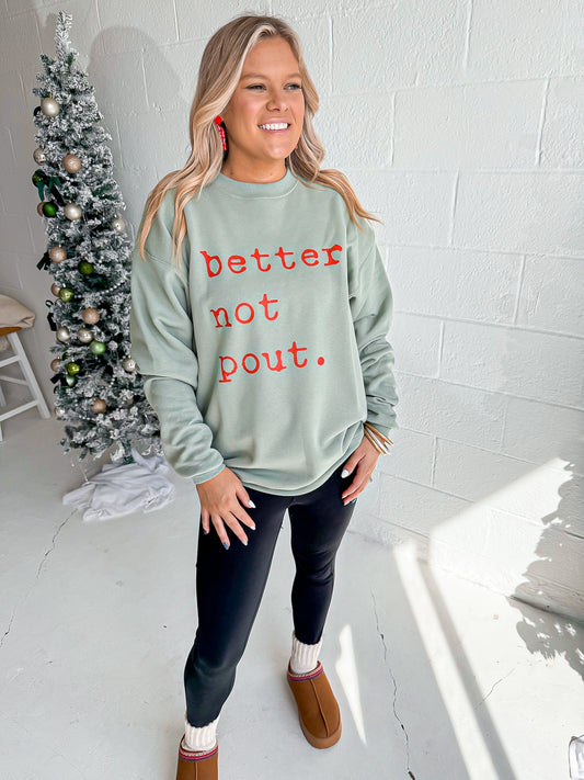 Better Not Pout