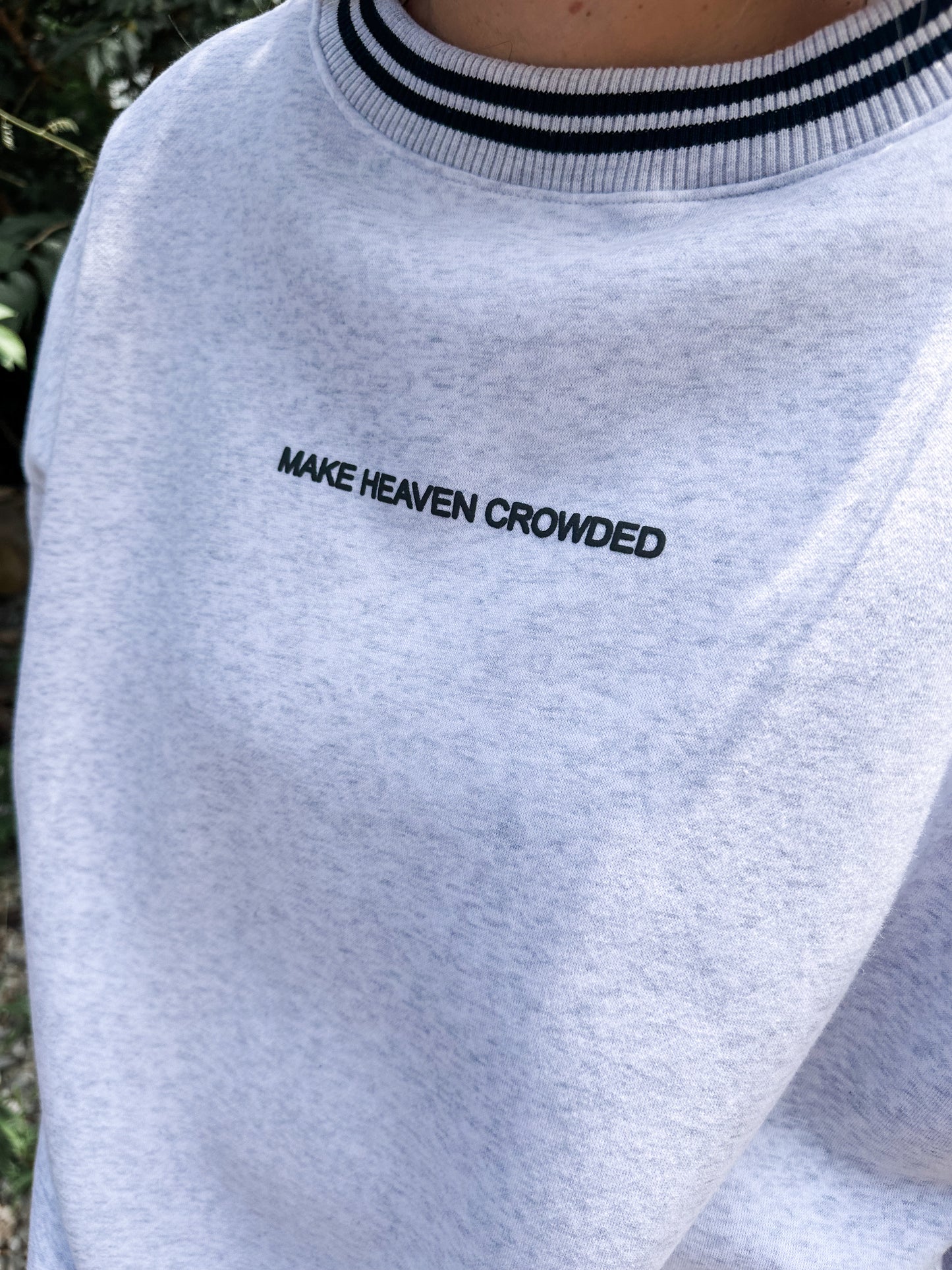 Make Heaven Crowded Varsity Sweatshirt