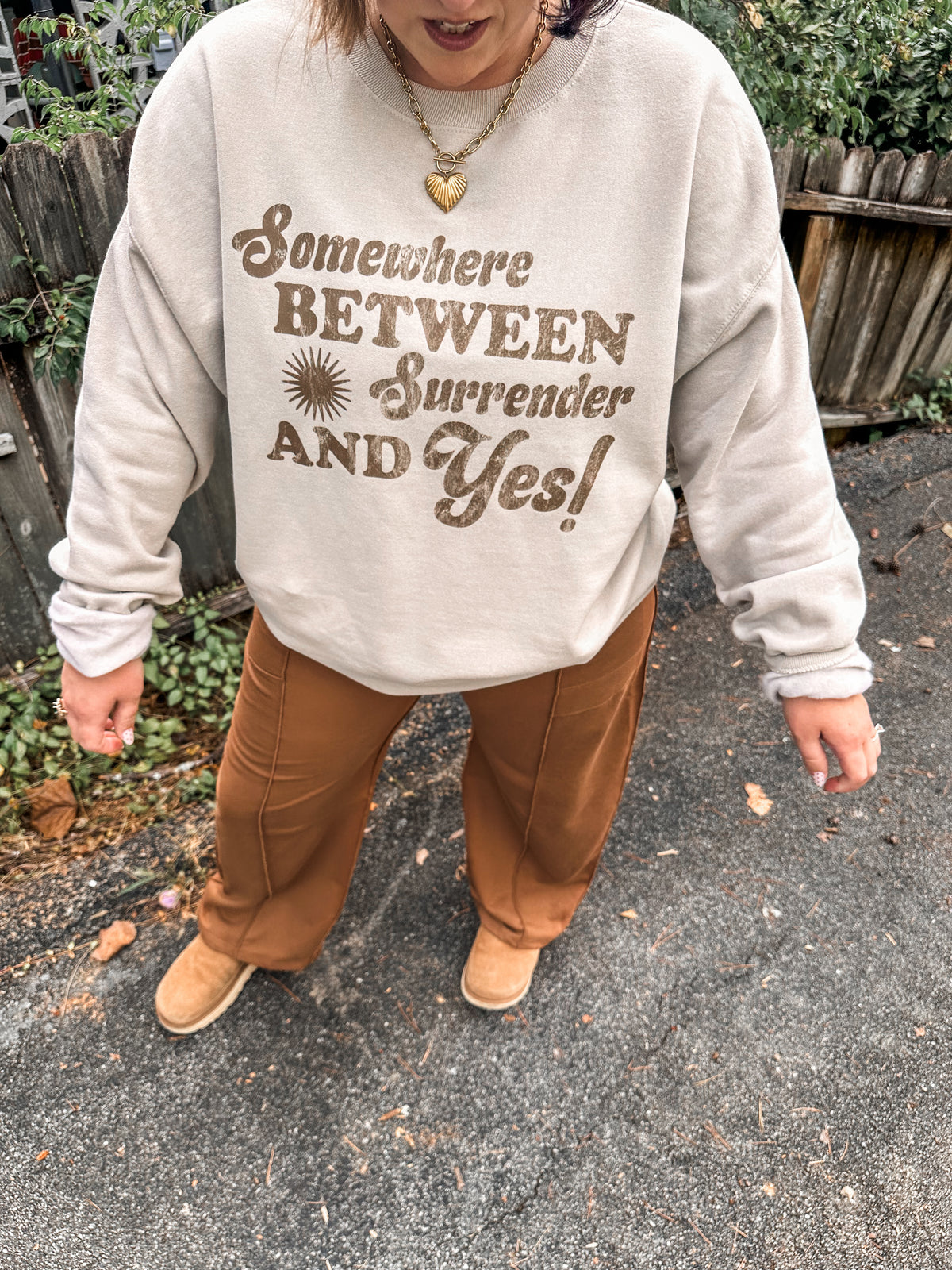 Somewhere Between Surrender and Yes- Sand Sweatshirt