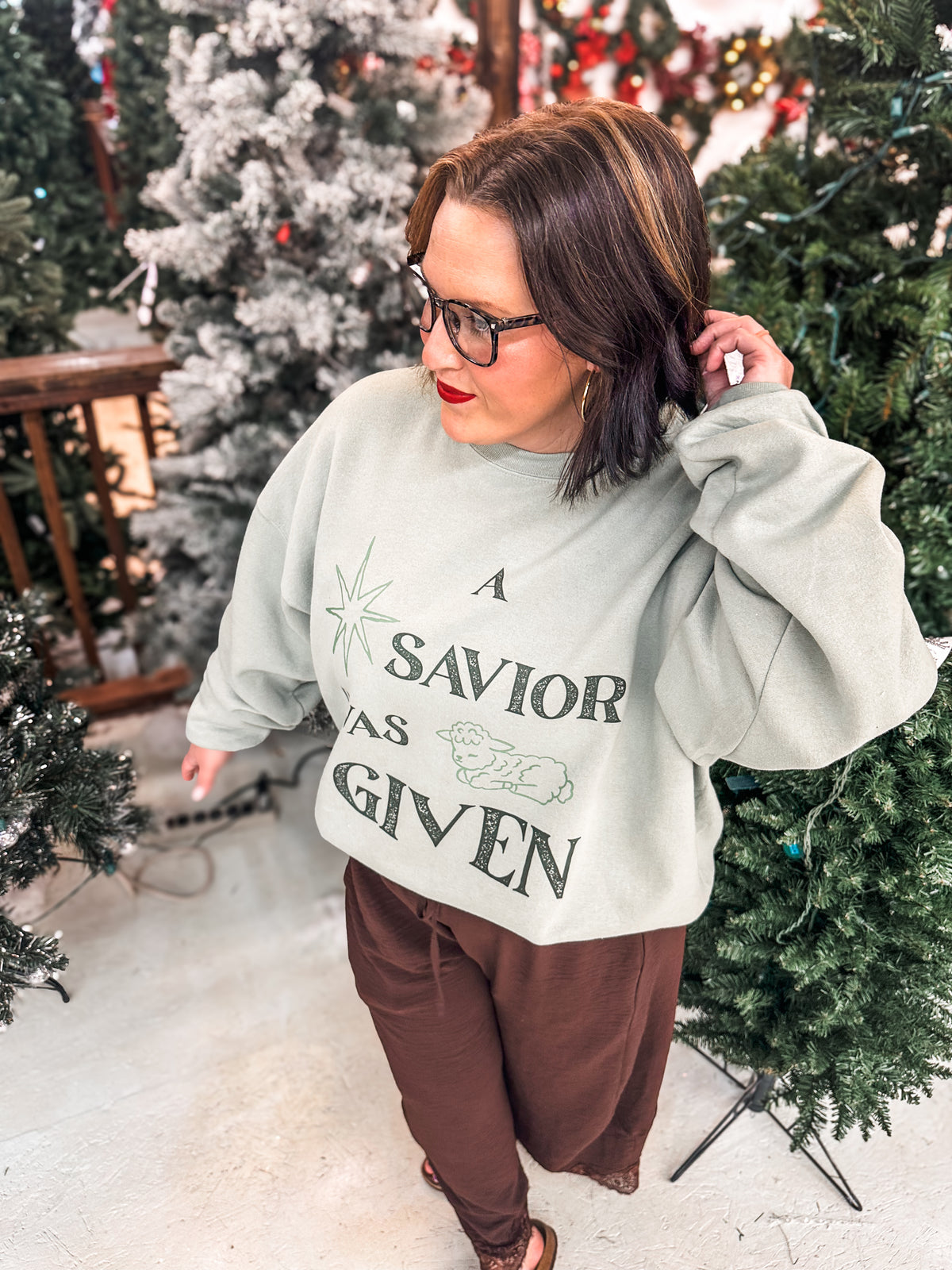 A Savior Was Given - Green Sweatshirt