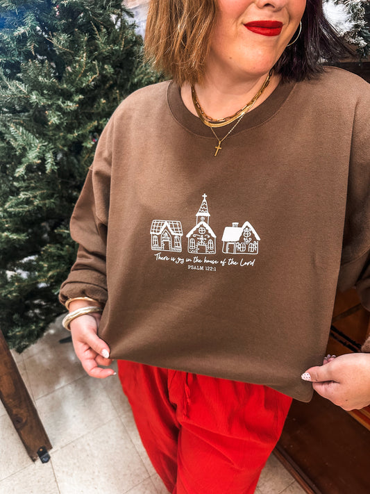 There is Joy in the House of the Lord - Brown Sweatshirt