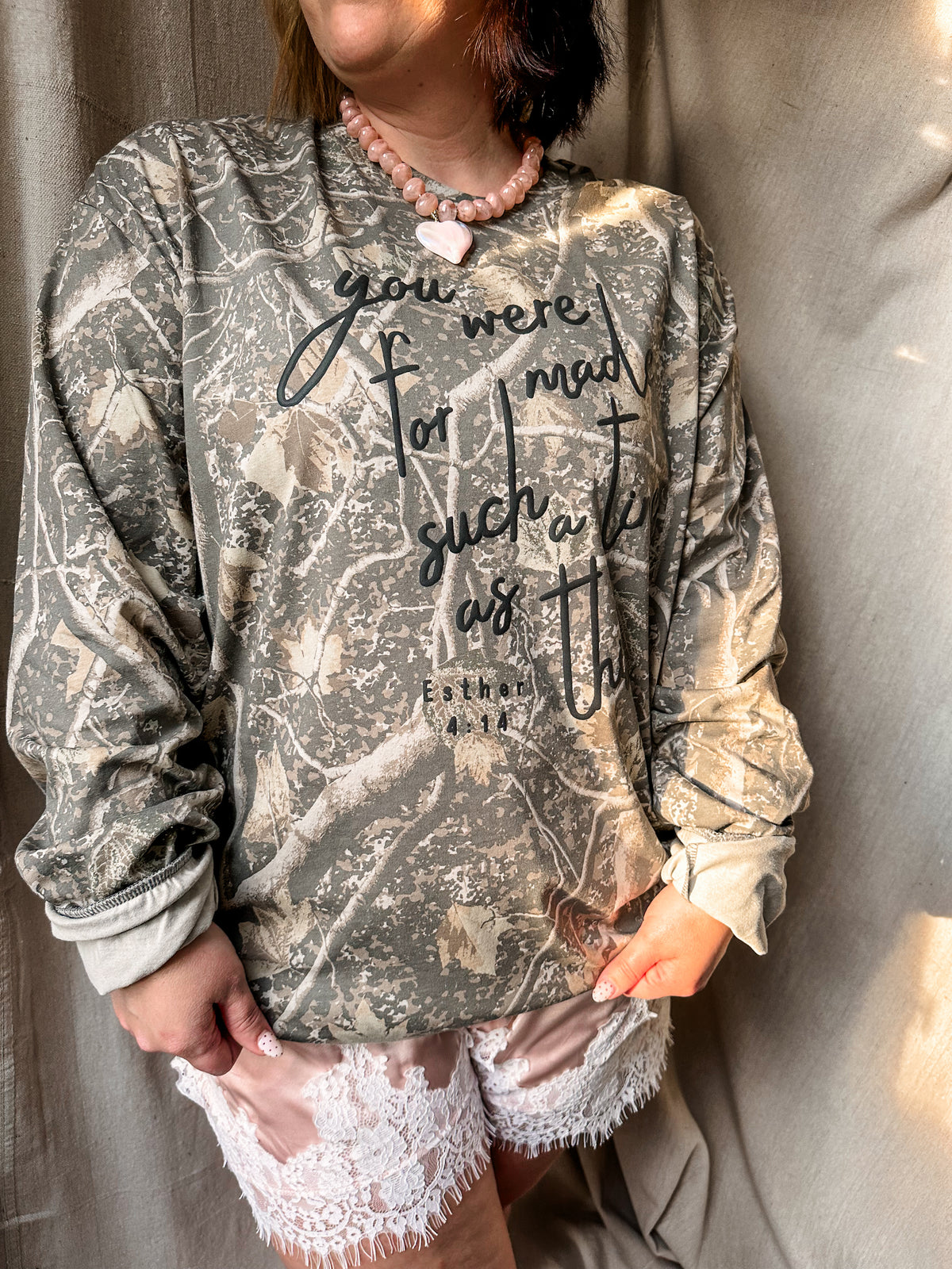 You were Made For Such a Time as This Camo Long Sleeve