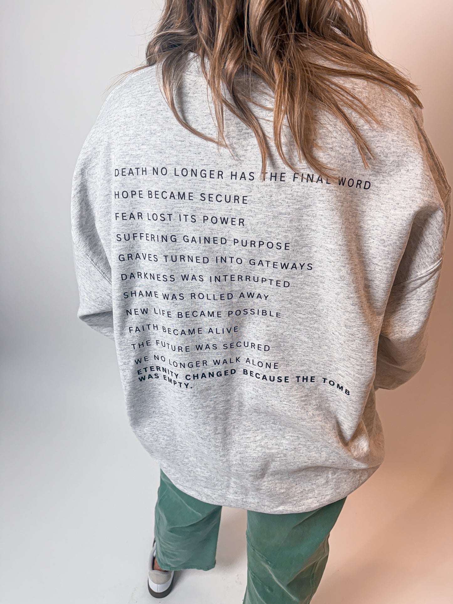 Resurrection Changes Everything- Ash Sweatshirt