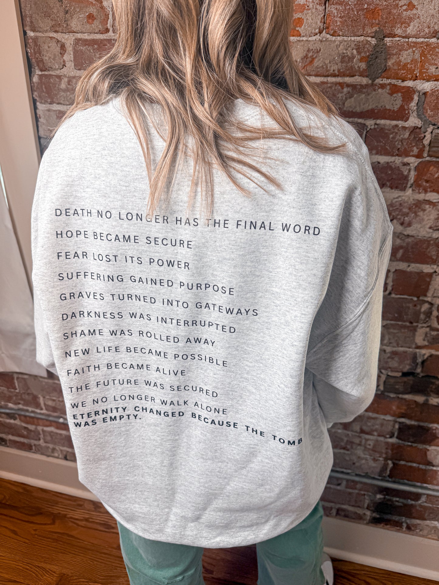 Resurrection Changes Everything- Ash Sweatshirt