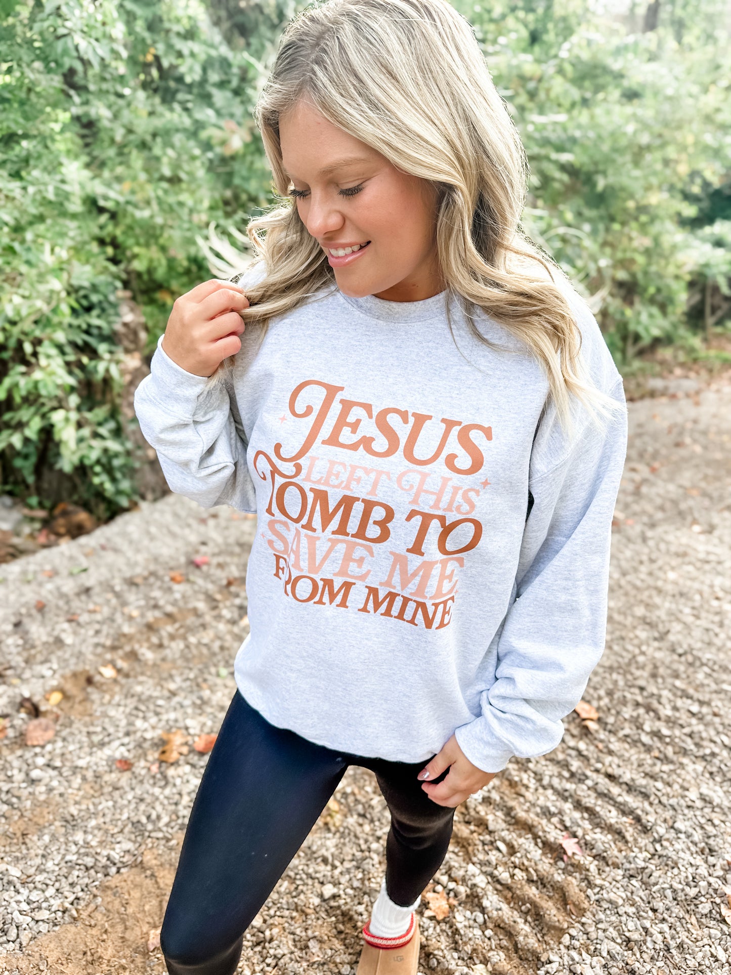Jesus Left the Tomb Sweatshirt